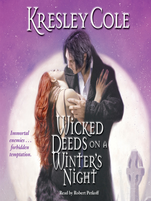 Title details for Wicked Deeds on a Winter's Night by Kresley Cole - Available